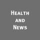 Health & News 